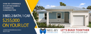 Build a 3bed, 2 bath,. 1 car garage home in Treasure Coast for $255,000 on your lot with ME-RY